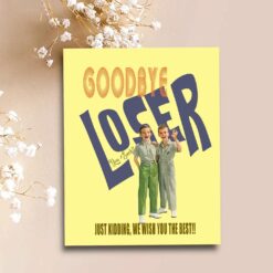 goodbye-loser-greeting-card